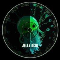 SEED - Jelly Acid