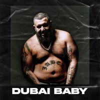 Jaber - Dubai Baby (Explicit)