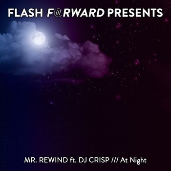 Mr. Rewind - At Night