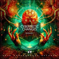 PsyShout - Cybernetic Changes