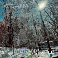 Grain - Still