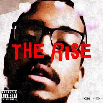Wellz - The Rise (Explicit)