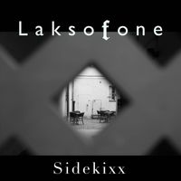 Laksofone - Sidekixx
