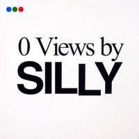 SILLY - 0 Views (Explicit)