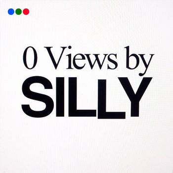 SILLY - 0 Views (Explicit)