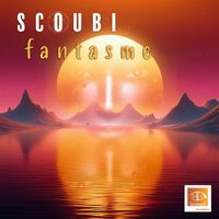 Scoubi - Fantasme
