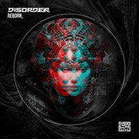 Disorder - Reborn (Original PRO Mix)