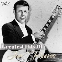 Jim Reeves - Greatest Hits Of Jim Reeves, Vol. 1