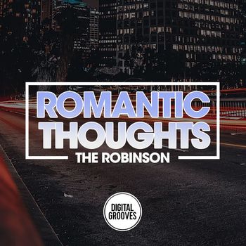 The Robinson - Romantic Thoughts