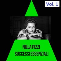 Nilla Pizzi - Nilla Pizzi - Successi Essenziali, Vol. 1