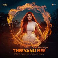 Merin Gregory - Theeyanu Nee