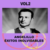 Angelillo - Angelillo - Éxitos Inolvidables, Vol. 2