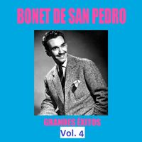 Bonet de San Pedro - Bonet de San Pedro - Grandes Éxitos Vol. 4