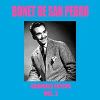 Bonet de San Pedro - Bonet de San Pedro - Grandes Éxitos Vol. 2