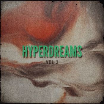 Various Artists - Hyperdreams, Vol. 3