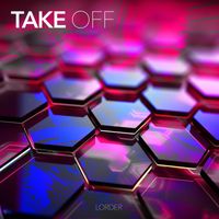 Lorder - Take Off