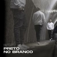 Easy B - Preto No Branco (Explicit)