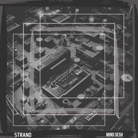 STRAND - MIND SESH