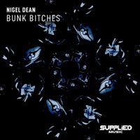 Nigel Dean - Bunk Bitches