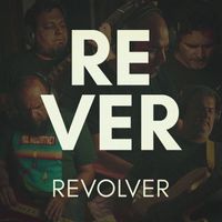 Revolver - Rever