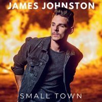 James Johnston - SMALL TOWN