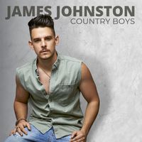 James Johnston - COUNTRY BOYS