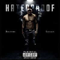 Legacy - Hater Proof (Explicit)