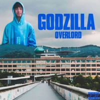 OverLord - GodZilla (Explicit)