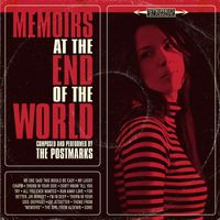 The Postmarks - Memoirs at the End of the World