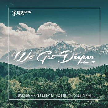Various Artists - We Get Deeper, Vol. 24