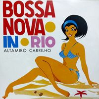 Altamiro Carrilho - Bossa Nova In Rio
