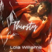Lola Williams - Thirsty