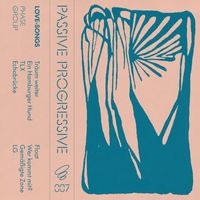 Love-Songs - Passive Progressive