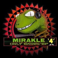 DJ CONTRA - MIRAKLE ONLY BASES, Vol. 4 (Explicit)