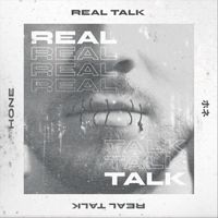 HONE - Real Talk (Explicit)