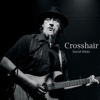 David White - Crosshair