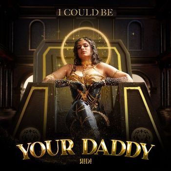 Ridi - I Could Be Your Daddy