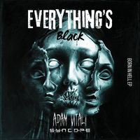 Syncope - Everything's Black (Explicit)
