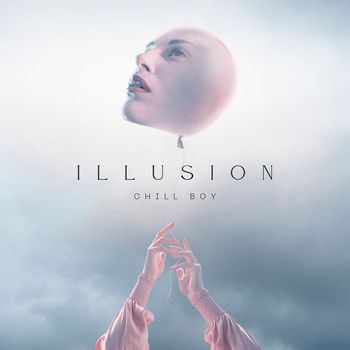 Chill Boy - Illusion