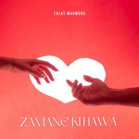 Talat Mahmood - Zamane Ki Hawa