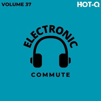 Various Artists - Electronic Commute 037