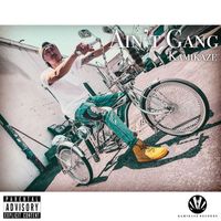 KAMIKAZE - Ain't Gang (Explicit)