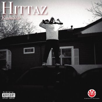 KAMIKAZE - Hittaz (Explicit)