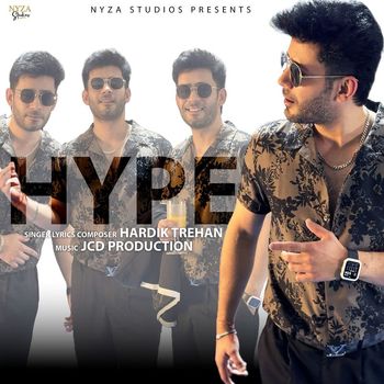 Hardik Trehan - Hype