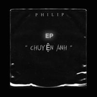 philip -  Chuyện Anh