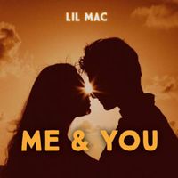 Lil Mac - Me & You