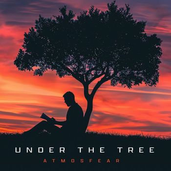 Atmosfear - Under the Tree