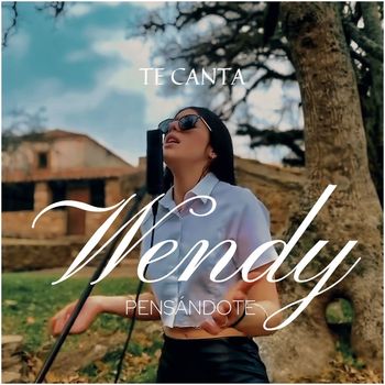 Wendy - PENSÁNDOTE