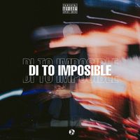 Zynergy - Di 'to Imposible (Explicit)