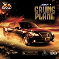 Daddy1 - Grung Plane (Explicit)